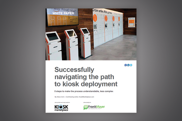 Successfully Navigating the Path to Kiosk Deployment